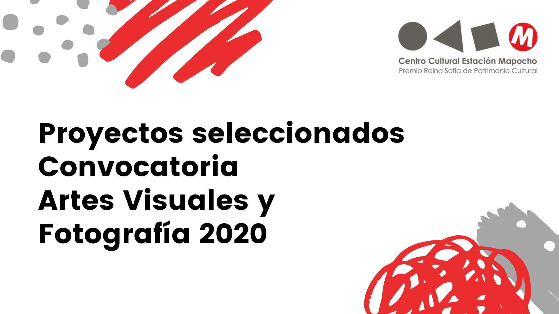 Proyectos seleccionados Convocatoria Artes Visuales y Fotografía 2020